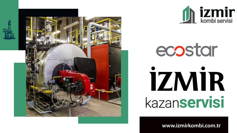 Gaziemir Ecostar Kazan Servisi